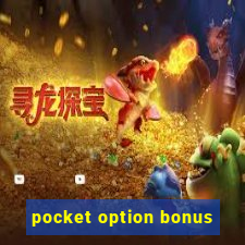 pocket option bonus